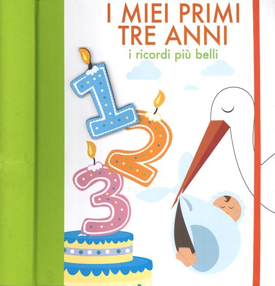 I miei primi tre anni. I ricordi più belli - copertina