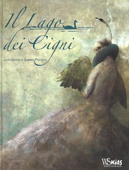 Il lago dei cigni. Ediz. illustrata - Gabriel Pacheco - copertina