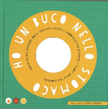 Ho un buco nello stomaco - Cinzia Trenchi - copertina