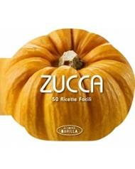 Zucca. 50 ricette facili