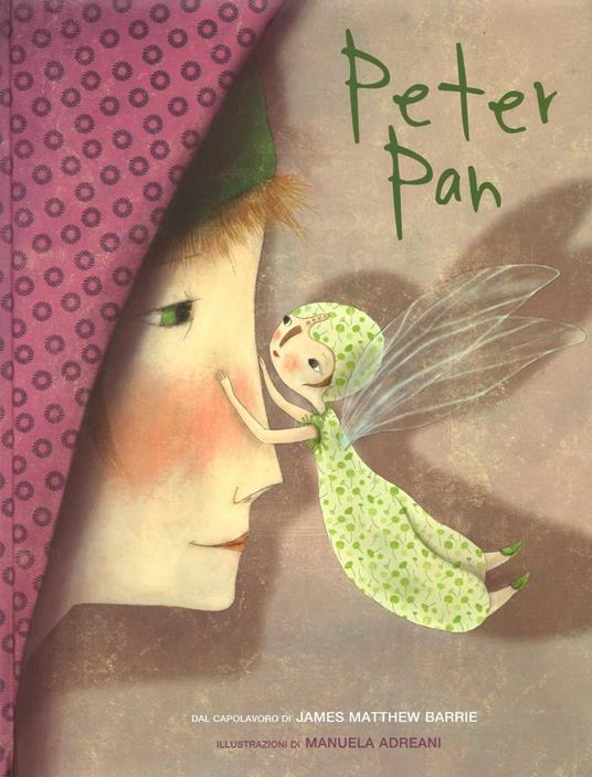 Peter Pan da James Matthew Barrie. Ediz. illustrata - Valeria Manferto De Fabianis - copertina