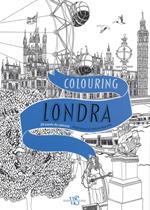 Colouring Londra. 20 tavole da colorare