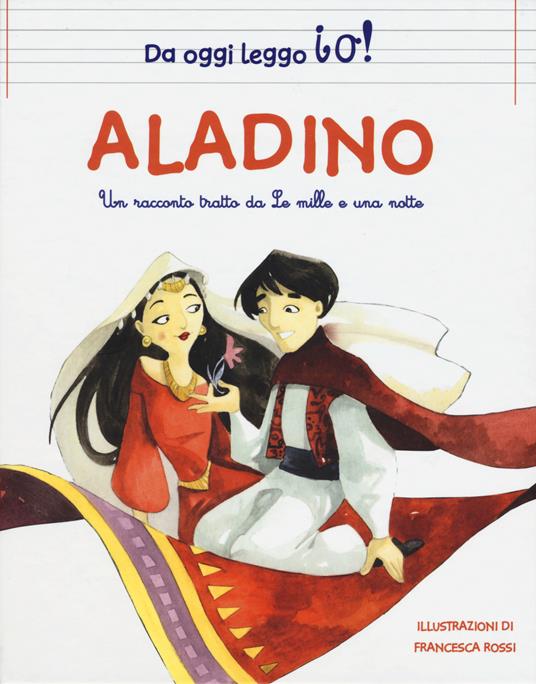 Aladino da Le Mille e una notte. Ediz. a colori - Francesca Rossi - copertina