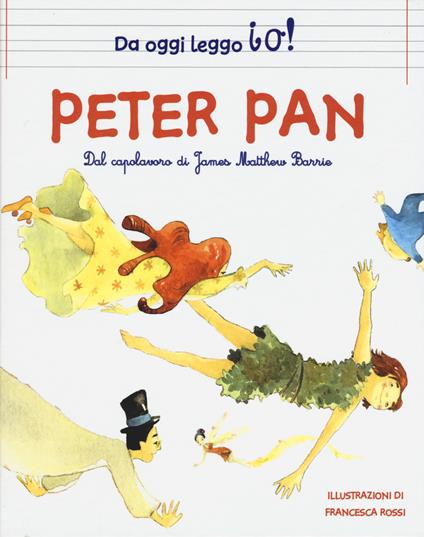 Peter Pan da James Matthew Barrie. Ediz. a colori - Francesca Rossi - copertina