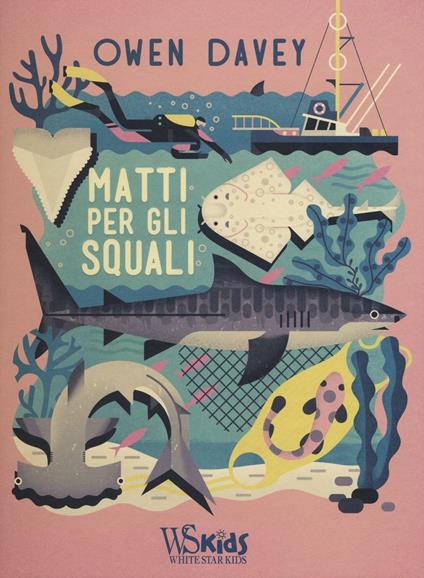 Matti per gli squali. Ediz. a colori - Davey Owen - copertina