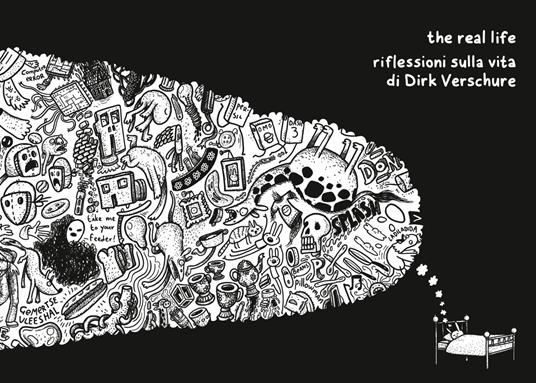 The real fife. Riflessioni sulla vita di Dirk Veschure - Dirk Verschure - copertina