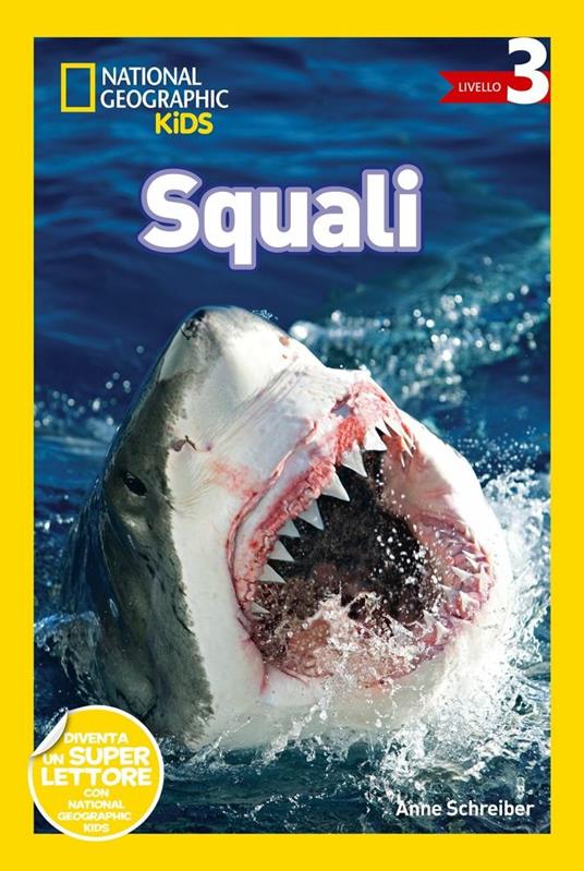 Squali. Livello 3. Ediz. a colori - Anne Schereiber - copertina