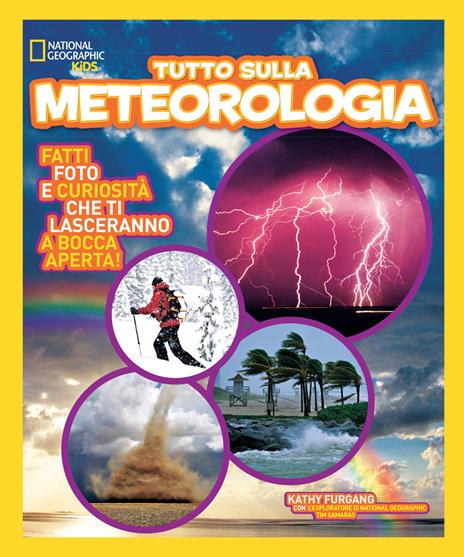 Tutto sulla meteorologia - Kathy Furgang,Tim Samaras - copertina