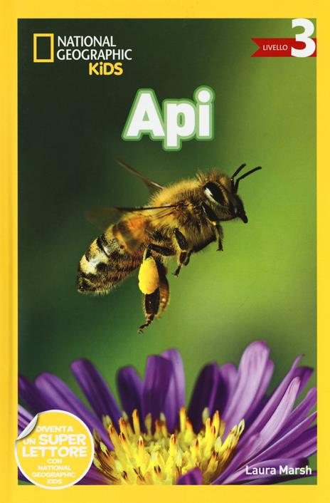 Api. Livello 3. Ediz. a colori - Laura Marsh - copertina