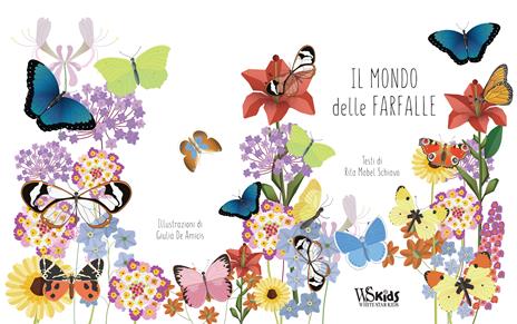 Il mondo delle farfalle. Ediz. a colori - Rita Mabel Schiavo - 2