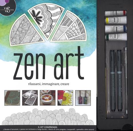 Zen Art. Rilassarsi, immaginare, creare. Ediz. a colori. Con gadget - copertina
