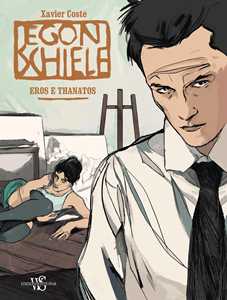 Libro Egon Schiele. Eros e Thanatos Xavier Coste