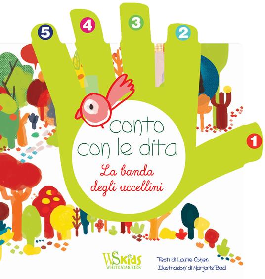 Conto con le dita. La banda degli uccellini. Ediz. a colori - Marjorie Beal - copertina
