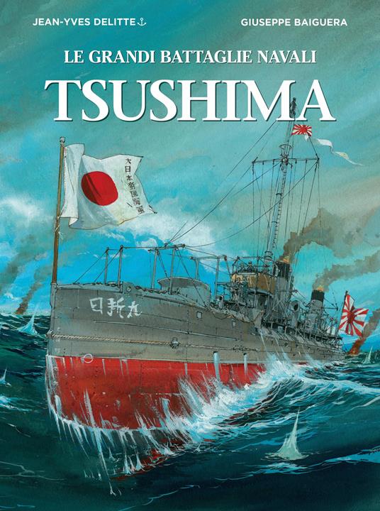Tsushima. Le grandi battaglie navali - Jean-Yves Delitte - copertina