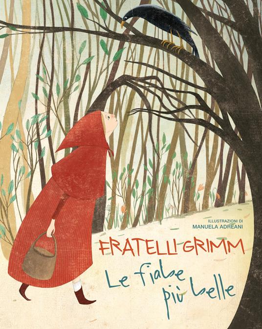 Le più belle fiabe dei fratelli Grimm - Jacob Grimm,Wilhelm Grimm - copertina