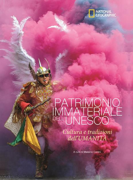 Il patrimonio immateriale dell'Unesco. Cultura e tradizione dell'umanità. Ediz. a colori - copertina