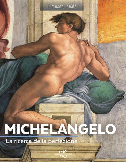 Michelangelo. La ricerca della perfezione. Ediz. a colori - Françoise Bayle - copertina
