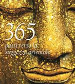365 passi verso la saggezza orientale
