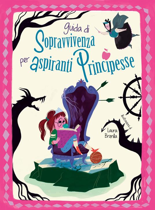 Guida di sopravvivenza per aspiranti principesse - Federica Magrin - copertina