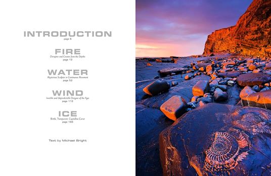 Lo spettacolo della natura. Gli elementi che hanno plasmato la terra. Ediz. a colori - Michael Bright - 3