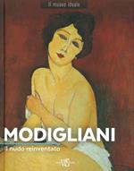 Modigliani. Il nudo reinventato. Ediz. a colori