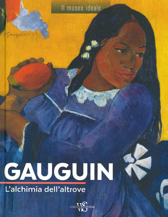 Gauguin. L'alchimia dell'altrove. Ediz. a colori - Murielle Neveux - copertina