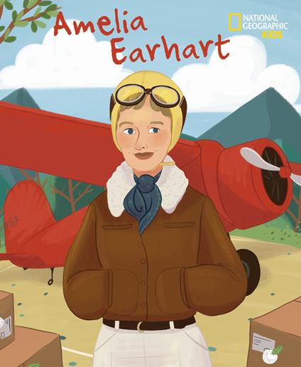 Amelia Earhart. Serie Genius. Ediz. a colori - Jane Kent - copertina