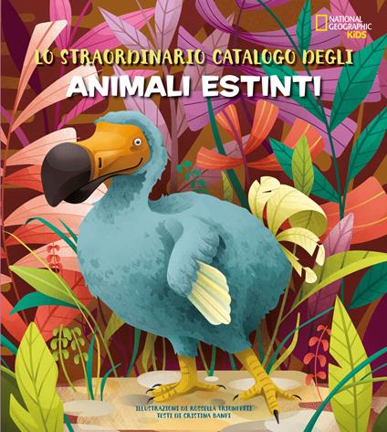 Lo straordinario catalogo degli animali estinti - Cristina Banfi - copertina