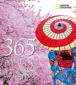 Libro 365 pensieri di saggezza dal Giappone. Ediz. illustrata 