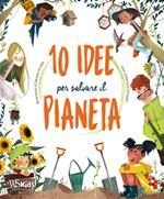 10 idee per salvare il pianeta
