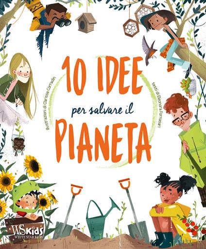 10 idee per salvare il pianeta - Eleonora Fornasari - copertina