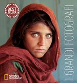 I grandi fotografi. Ediz. a colori
