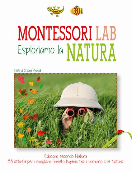 Esploriamo la natura. Montessori Lab - Chiara Piroddi - copertina