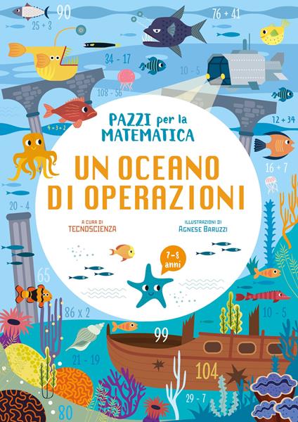 Un oceano di operazioni. Pazzi per la matematica. Con adesivi. Ediz. a colori - copertina