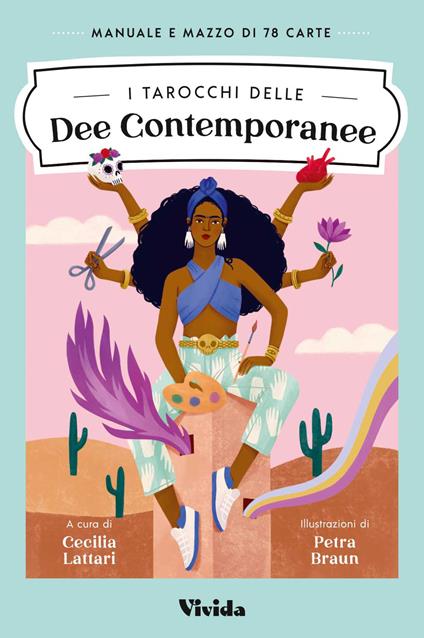 I tarocchi delle dee contemporanee. Con 78 Carte - Cecilia Lattari - copertina