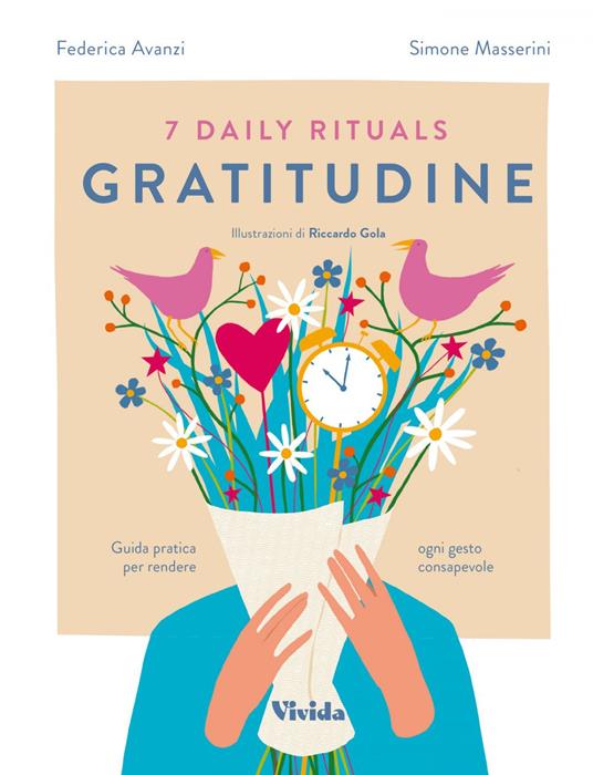 7 Daily rituals - Gratitudine - Federica Avanzi,Simone Masserini,Gola Riccardo - ebook
