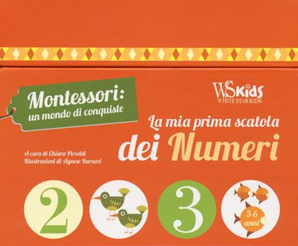 La mia prima scatola dei numeri. Montessori: un mondo di conquiste. Ediz. a colori. Con sagome fustellate - Chiara Paroddi - copertina