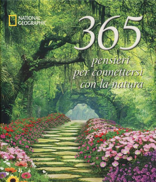 365 pensieri per connettersi con la natura. Ediz. a colori - copertina