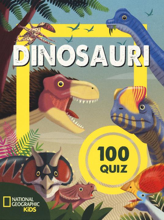 Dinosauri. 100 quiz - Cristina Banfi - copertina