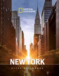 New York. Città del mondo. National geographic