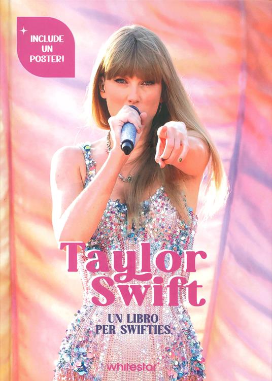 Taylor Swift. Un libro per swifties. Ediz. a colori. Con Poster - Francesca Pavesi - copertina