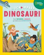 Dinosauri. Più di 100 giochi e curiosità per tante ore di divertimento. Gioca e impara. Ediz. a colori