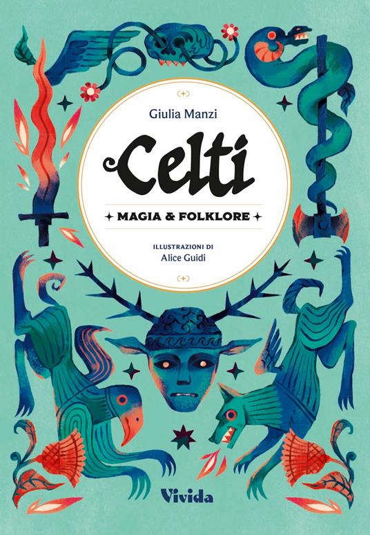 Celti. Magia e folklore - Giulia Manzi - copertina
