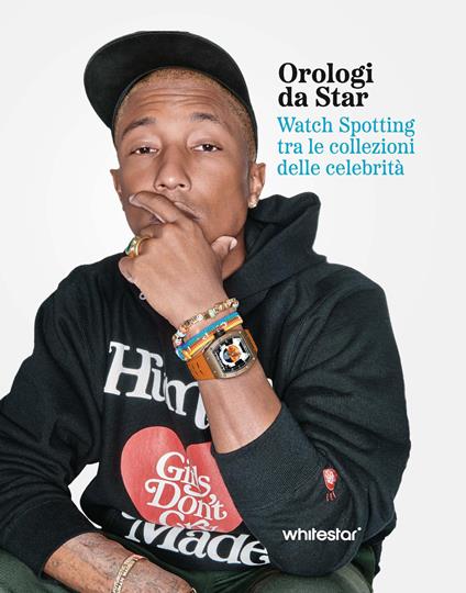 Orologi da star. Watch spotting tra le collezioni delle celebrità. Ediz. a colori - copertina