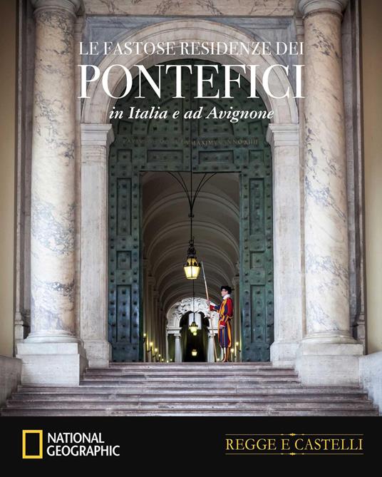 Le fastose residenze dei pontefici in Italia e ad Avignone - Paola Hazon - copertina