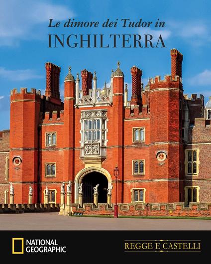 Le dimore dei Tudor in Inghilterra - Paola Hazon - copertina