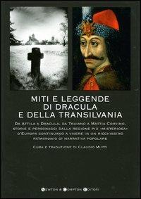 Miti e leggende di Dracula e della Transilvania - copertina