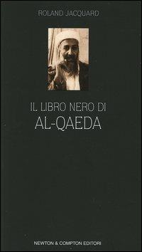 Il libro nero di Al-Qaeda - Roland Jacquard - copertina