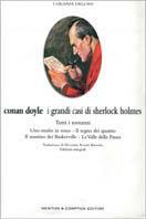 I grandi casi di Sherlock Holmes. Tutti i romanzi - Arthur Conan Doyle - copertina