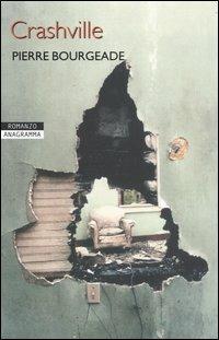 Crashville - Pierre Bourgeade - copertina